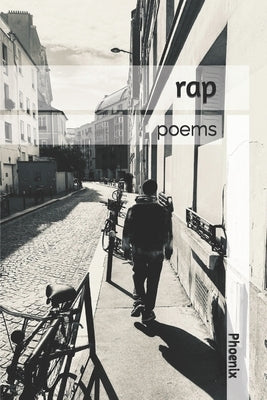 rap: poems by Phoenix