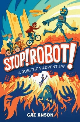Stop! Robot! by Anson, Gaz
