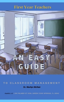 An EasyGuide: To Classoom Management by McNair, Marilyn