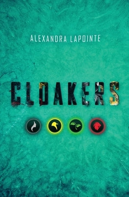 Cloakers by Lapointe, Alexandra