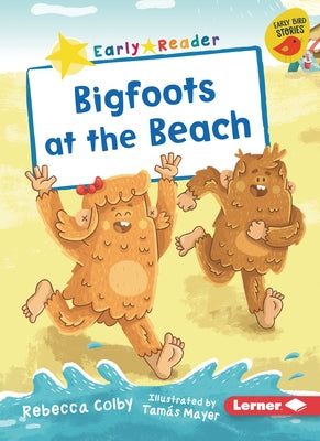 Bigfoots at the Beach by Colby, Rebecca