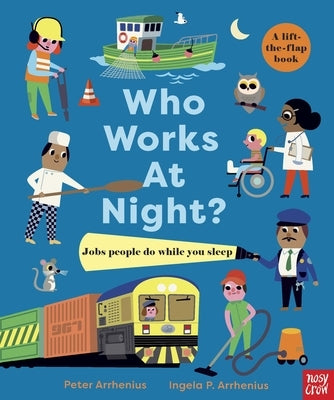 Who Works at Night? by Arrhenius, Peter