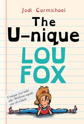 The Unique Lou Fox by Carmichael, Jodi