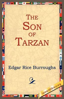 The Son of Tarzan by Burroughs, Edgar Rice