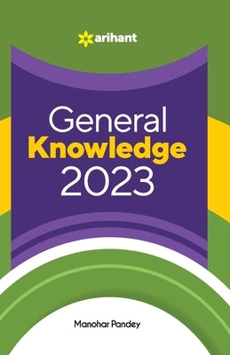 General Knowledge 2023 by Pandey, Manohar