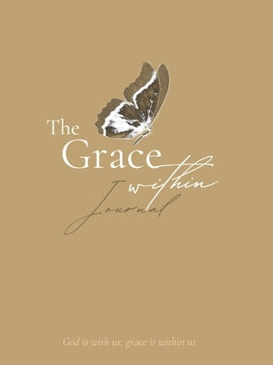 The Grace Within Journal by Dan-Princewill, Oreymi