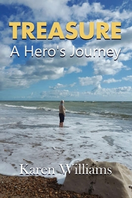 Treasure: A Hero's Journey by Williams, Karen