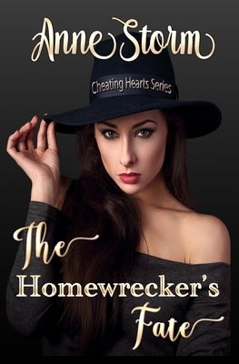 The Homewrecker's Fate by Storm, Anne