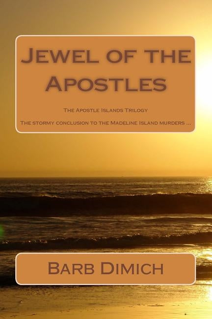 Jewel of the Apostles by Dimich, Barb