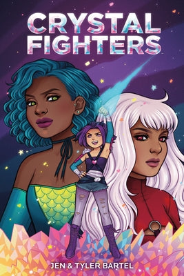 Crystal Fighters by Bartel, Jen