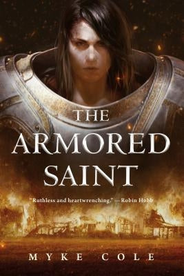 The Armored Saint by Cole, Myke