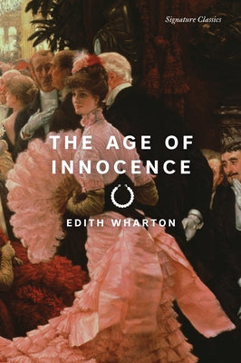 The Age of Innocence by Wharton, Edith