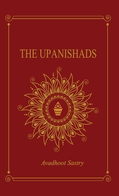 Upanishad: The Basis for Hindu Philosophy by Sastry, Avadhoot