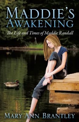 Maddie's Awakening by Brantley, Mary Ann