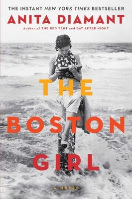 The Boston Girl by Diamant, Anita