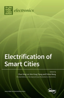 Electrification of Smart Cities by Lai, Chun Sing