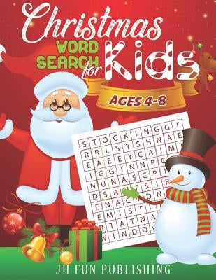 Christmas Word Search For Kids Ages 4-8 by Publishing, Jh Fun