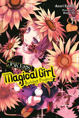 Magical Girl Raising Project, Vol. 7 (Light Novel): Jokers by Endou, Asari