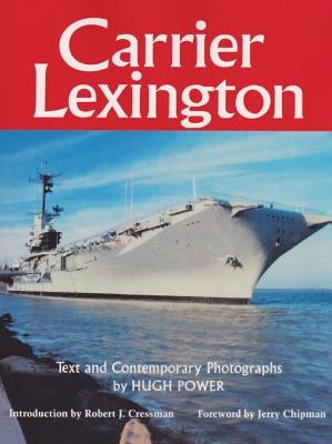 Carrier Lexington: Volume 61 by Power, Hugh