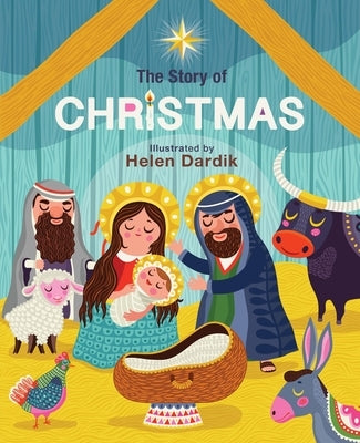The Story of Christmas by Dardik, Helen