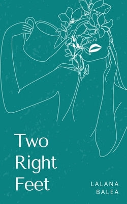 Two Right Feet by Balea, Lalana