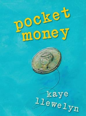 pocket money: a book about random acts of kindness by Llewelyn, Kaye