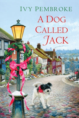 A Dog Called Jack by Pembroke, Ivy