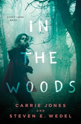 In the Woods by Jones, Carrie