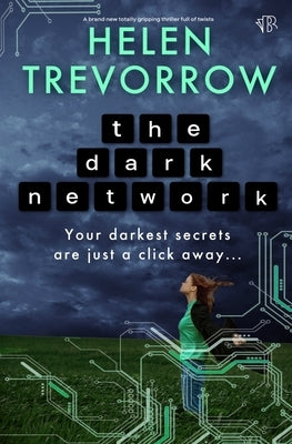 The Dark Network by Trevorrow, Helen