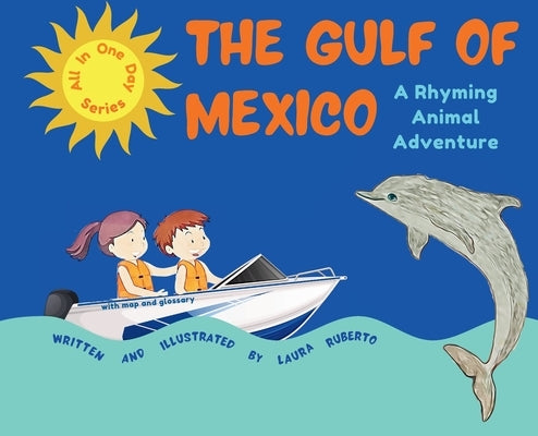 The Gulf of Mexico by Ruberto, Laura E.