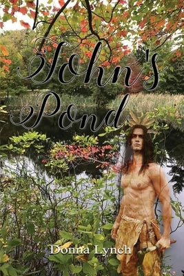 John's Pond by Lynch, Donna