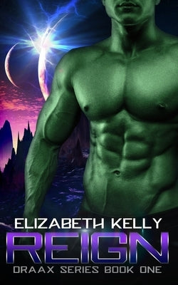 Reign by Kelly, Elizabeth