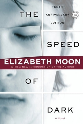 The Speed of Dark by Moon, Elizabeth