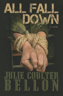 All Fall Down by Bellon, Julie Coulter