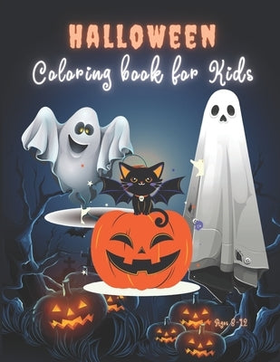 Halloween Coloring Books for Kids Ages 8-12: Cute Black Cat Trick or Treat for Toddlers, Activity Book Bulk Size, Spooky and Fun Coloring Book for Gir by Myhalloweenhouse