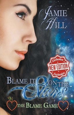 Blame it on the Stars by Hill, Jamie