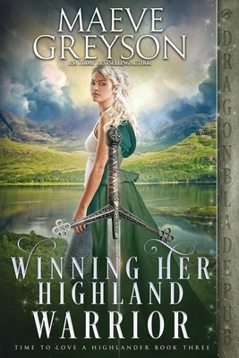 Winning Her Highland Warrior by Greyson, Maeve