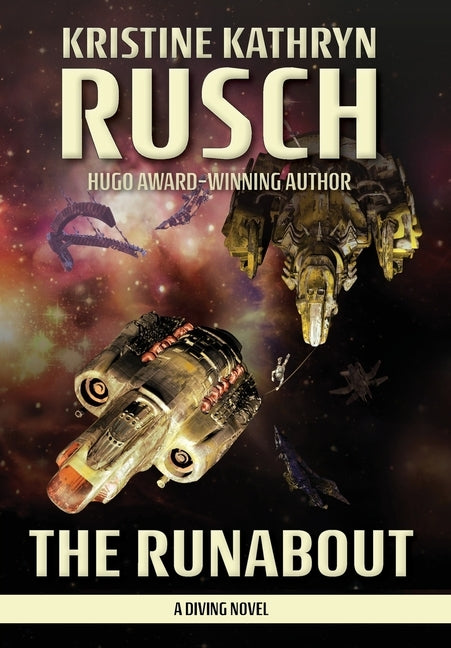 The Runabout: A Diving Novel by Rusch, Kristine Kathryn