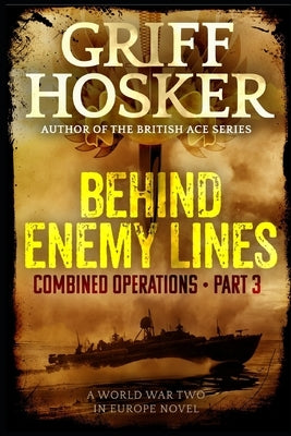 Behind Enemy Lines by Hosker, Griff