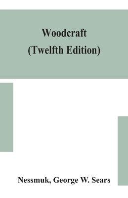 Woodcraft (Twelfth Edition) by Unknown