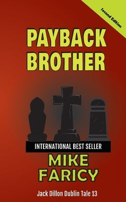 Payback Brother: Jack Dillon Dublin Tale 13: Jack Dillon by Faricy, Miike