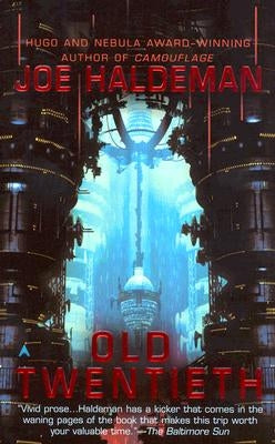 Old Twentieth by Haldeman, Joe