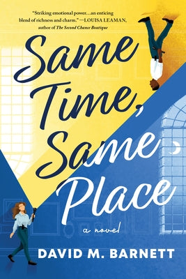 Same Time, Same Place by Barnett, David