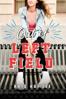 Out of Left Field by Hui Lee, Kris