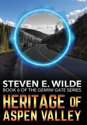 Heritage of Aspen Valley by Wilde, Steven