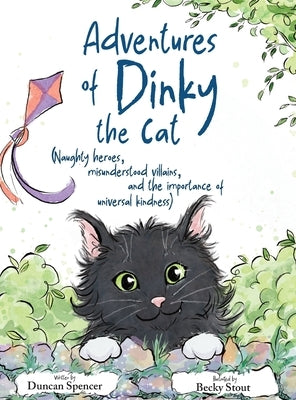 Adventures of Dinky the Cat by Spencer, Duncan