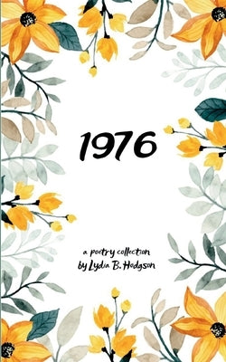 1976 by Hodgson, Lydia B.