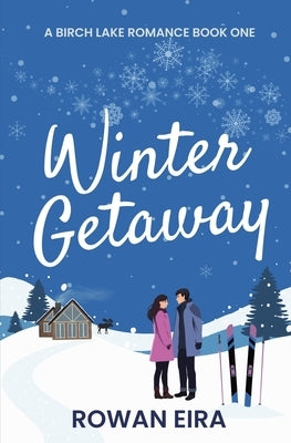 Winter Getaway by Eira, Rowan