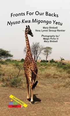 Fronts For Our Backs/Nyuso Kwa Migongo Yetu by Birdsell, Mary