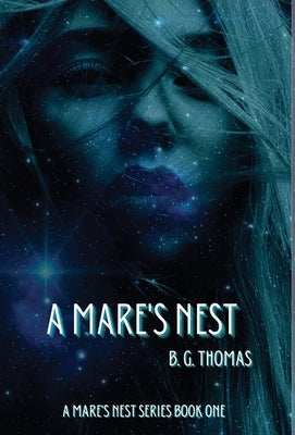 A Mare's Nest by Thomas, B. G.